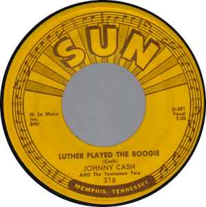 Luther Played The Boogie / Thanks A Lot - Johnny Cash And The Tennessee Two