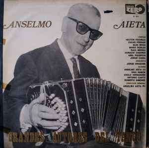 Anselmo Aieta - Grandes Autores Del Tango album cover