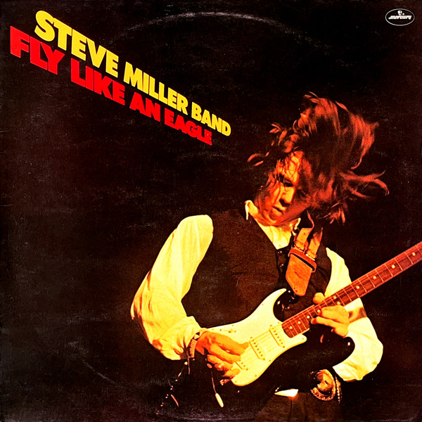 Steve Miller Band – Fly Like An Eagle (1979, Vinyl) - Discogs