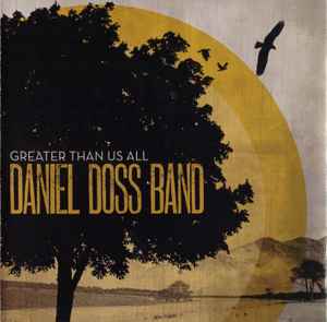 Daniel Doss Band - Greater Than Us album cover