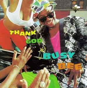 Busy Bee - Thank God For Busy Bee album cover