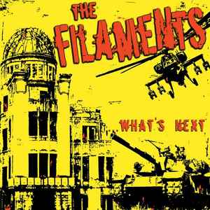 ...What's Next - The Filaments