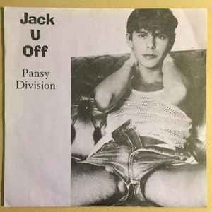 Jack U Off - Pansy Division
