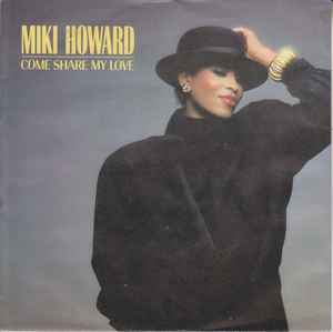 Miki Howard - Come Share My Love album cover