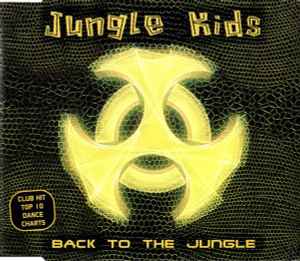 Jungle Kids - Back To The Jungle