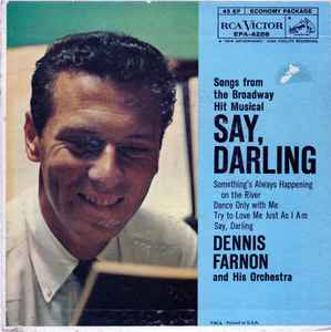 Dennis Farnon And His Orchestra - Songs From The Broadway Hit Musical Say, Darling album cover