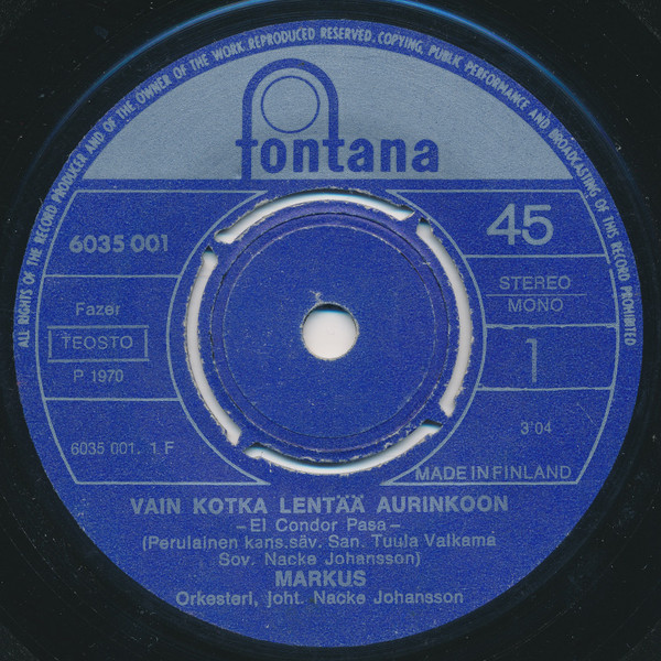 Markus – Vain Kotka Lentää Aurinkoon / Jos Vielä Oot Vapaa (1970, Vinyl) -  Discogs