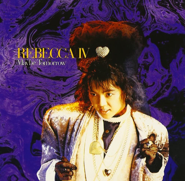 Rebecca - Rebecca IV - Maybe Tomorrow | Releases | Discogs