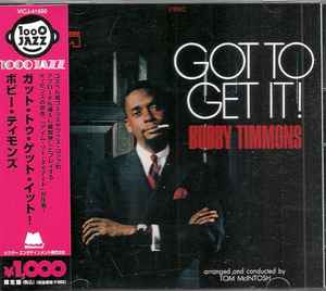 Bobby Timmons - Got To Get It! (CD, Japan, 2007) For Sale | Discogs