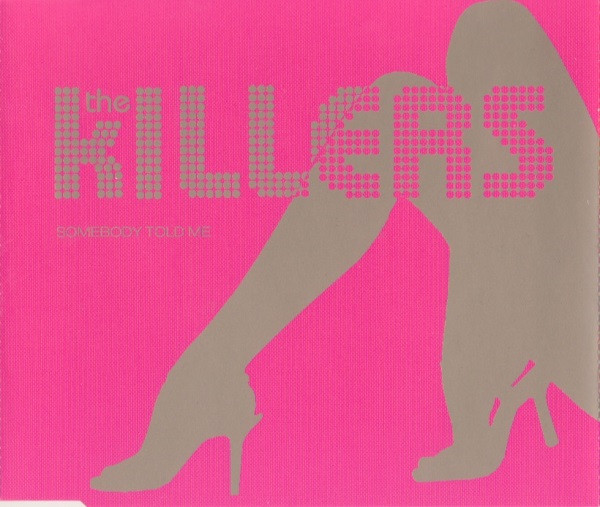 The Killers - Somebody Told Me | Releases | Discogs