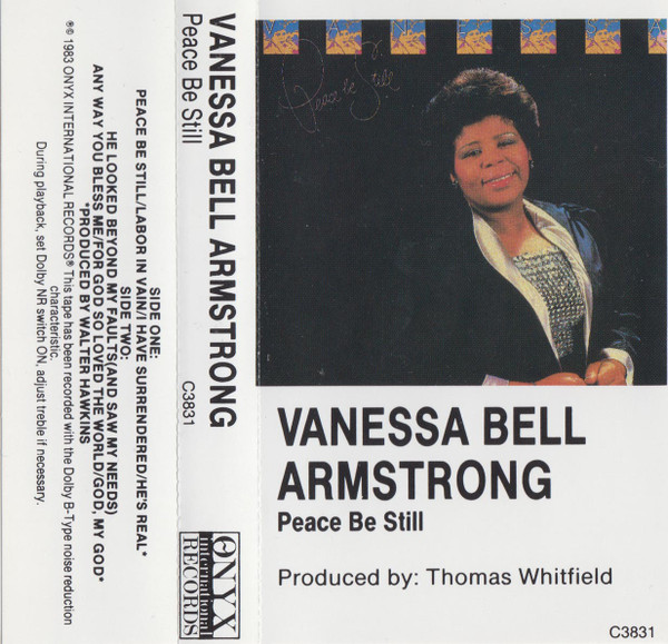 Vanessa Bell Armstrong – Peace Be Still (1983, Cassette) - Discogs