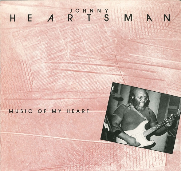 Johnny Heartsman – Music Of My Heart (1984, Vinyl) - Discogs