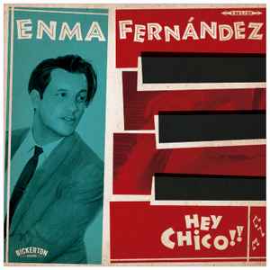 Enma Fernández - Hey Chico!! album cover