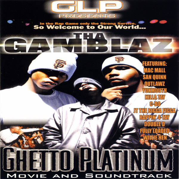 Tha Gamblaz - Ghetto Platinum: Movie Soundtrack | Releases | Discogs