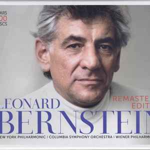 Leonard Bernstein, New York Philharmonic*, Columbia Symphony Orchestra, Wiener Philharmoniker - Leonard Bernstein - The Remastered Edition