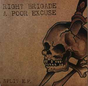 Right Brigade / A Poor Excuse – Split E.P. (White, Vinyl) - Discogs