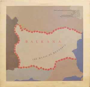 Balkana: The Music Of Bulgaria - Various