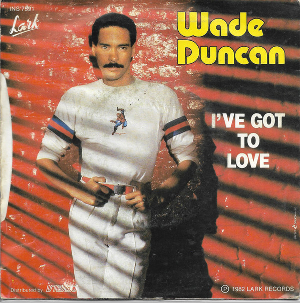 télécharger l'album Wade Duncan - Ive Got To Love