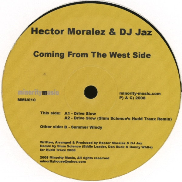 Hector Moralez DJ Jaz Coming From The West Side 2008 Vinyl