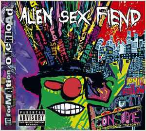 Alien Sex Fiend – Information Overload (2004