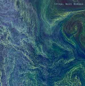 Spiral Wave Nomads - Spiral Wave Nomads
