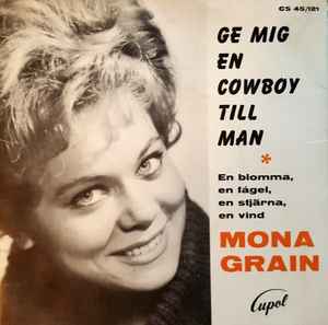 Mona Grain - Ge Mig En Cowboy Till Man album cover