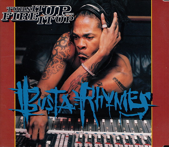 Busta Rhymes – Turn It Up (Remix) / Fire It Up (1998, CD) - Discogs