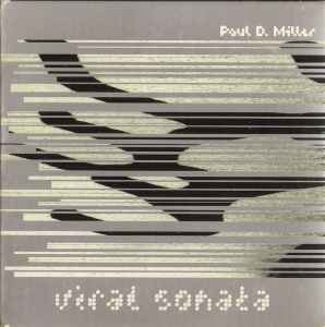 Paul D. Miller - Viral Sonata: An Inventory Of Effects