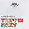 Mampi Swift - 25 Years Of Charge - Trippin / Roxy