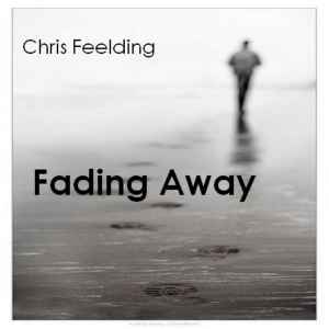 Chris Feelding - Fading Away album cover