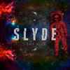 Slyde (3) - Back Again