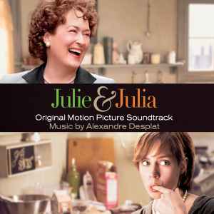 Alexandre Desplat - Julie & Julia (Original Motion Picture Soundtrack) album cover