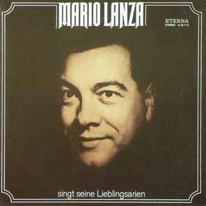 Mario Lanza - Mario Lanza Singt Seine Lieblingsarien
