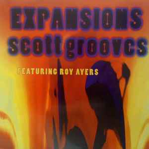 Scott Grooves Featuring Roy Ayers - Expansions