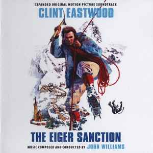 John Williams (4) - The Eiger Sanction (Expanded Original Motion Picture Soundtrack)