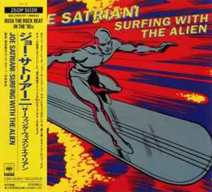 Joe Satriani – Surfing With The Alien (1988, CD) - Discogs