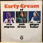 Eric Clapton / Jack Bruce / Ginger Baker – The Early Cream Of Eric