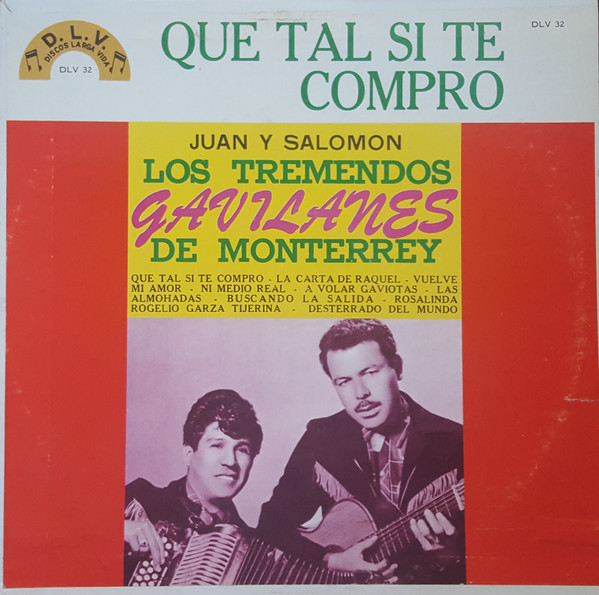 descargar álbum Los Tremendos Gavilanes De Monterrey - Que Tal Si Te Compro