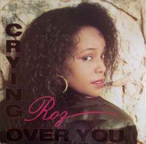 Rosalyn Keel - Crying Over You album cover