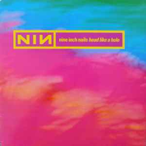 Nine Inch Nails - Head Like A Hole