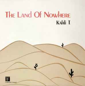 Portada de album Kähli-T - The Land Of Nowhere