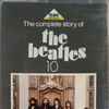 The Beatles - The Complete Story Of The Beatles 10