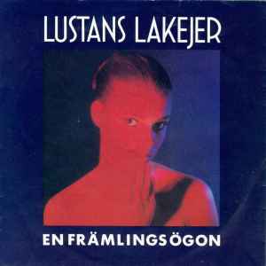 Lustans Lakejer - En Främlings Ögon