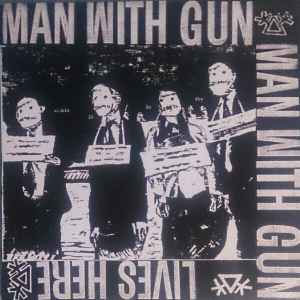 Man With Gun Lives Here - Man With Gun Lives Here album cover