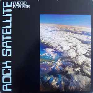 Rock Satellite - Puccio Roelens