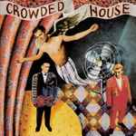 Cover of Crowded House, 1986-08-11, Vinyl
