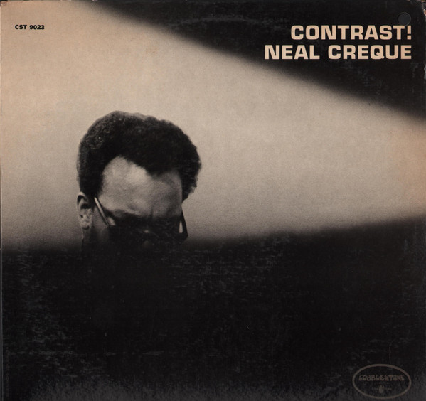 Neal Creque – Contrast! (1972, Vinyl) - Discogs