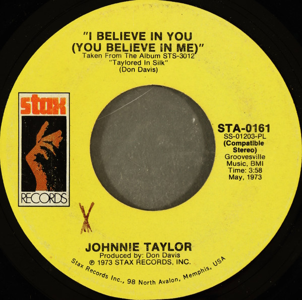 Johnnie Taylor – I Believe In You (You Believe In Me) / Love