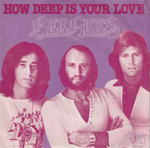 Bee Gees How Deep Is Your Love. Tradução 