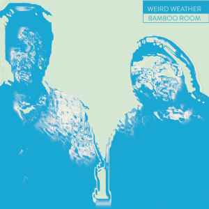 Weird Weather - Bamboo Room album cover